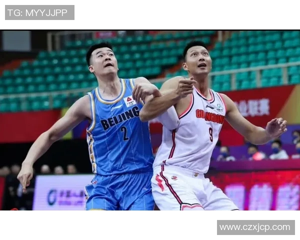 CBA激战山西对决北京鸭双方全力争夺季后赛席位